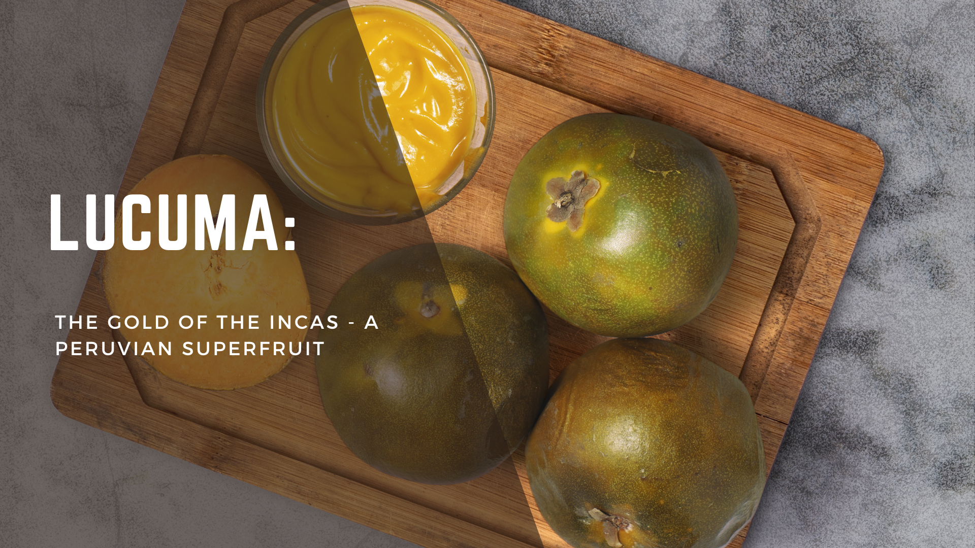 Lucuma Color Lucuma: The Gold of the Incas - A Peruvian Superfruit – Allpa Foods